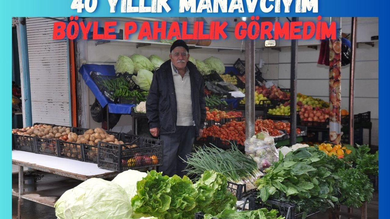 40 yıllık manavcıyım böyle pahalılık görmedim